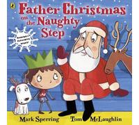 Mark Sperring Father Christmas on the Naughty Step Paperback Book Mark Sperring Multicolor