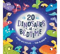 Mark Sperring Twenty Dinosaurs at Bedtime (BB) Board book Book Mark Sperring Multicolor
