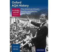 Mark Stacey Oxford AQA History for A Level: The American Dream: Real (Paperback)