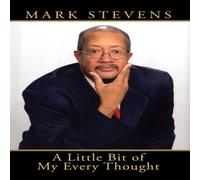 Mark Stevens A Little Bit of My Every Thought Hardcover Book Mark Stevens Multicolor