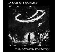 Mark Stewart - The Fateful Symmetry - CD - US Import