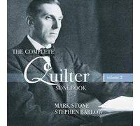 Mark Stone/ Stephen Barlow - THE COMPLETE QUILTER SONGBOOK - VOL.2