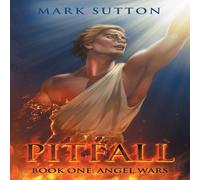 Mark Sutton Pitfall: Book One: Angel Wars Paperback Mark Sutton Multicolor