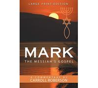 Mark the Messiah's Gospel