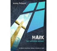 Mark: The Suffering Servant