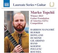 Mark Topchii - Mark Topchii: Guitar Laureate Recital - Winner 2023 Guitar Foundation of America (GFA) Competition