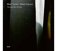Mark Turner & Ethan Iverson - Temporary Kings