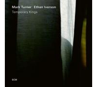 Mark Turner & Ethan Iverson Temporary Kings (CD) Album (US IMPORT)