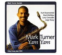 Mark Turner – Yam Yam – CD