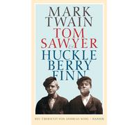 Mark Twain Andreas Nohl Tom Sawyer & Huckleberry Finn (Hardback)