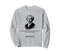 Mark Twain Be Careful About Health Books Men Women Gift Sweatshirt