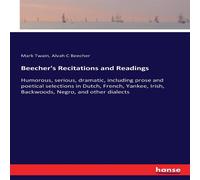 Mark Twain Beecher's Recitations & Readings :Humorous, serious, dramatic Mark Twain Multicolor