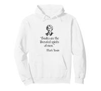 Mark Twain Books Are The Liberated Spirits Of Men Quote Pullover Hoodie