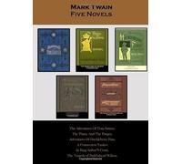 Mark Twain: Five Novels