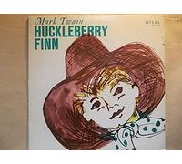 Mark Twain - Huckleberry Finn