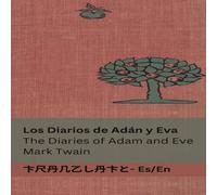 Mark Twain Los Diarios de Adán y Eva / The Diaries of Adam & Eve: Mark Twain Multicolor