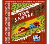 Mark Twain Oxford Children's Classics: The Adventures of Tom Sawyer Paperback in White Mark Twain White
