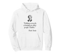 Mark Twain Shirt Mark Twain's Other People's Habits Quote Pullover Hoodie