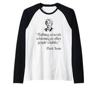 Mark Twain Shirt Mark Twain's Other People's Habits Quote Raglan Baseball Tee