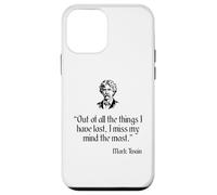 Mark Twain Shirt Out Of All The Things I Have Lost Quote Case for iPhone 12 mini