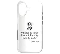 Mark Twain Shirt Out Of All The Things I Have Lost Quote Case for iPhone 17