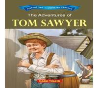 Mark Twain The Adventure of Tom Sawyer Paperback Book Mark Twain Multicolor