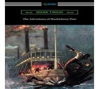 Mark Twain The Adventures of Huckleberry Finn (with an Introduction by Mark Twain Multicolor