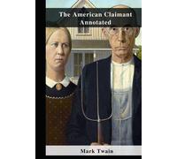 Mark Twain The American Claimant Annotated Paperback Book Mark Twain Multicolor