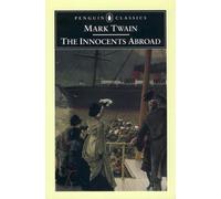 Mark Twain The Innocents Abroad (Paperback)