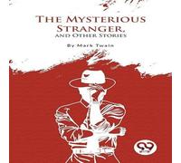 Mark Twain The Mysterious Stranger, & Other Stories? Paperback Book in White Mark Twain White