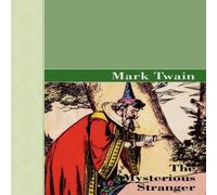 Mark Twain The Mysterious Stranger Paperback Book Mark Twain Multicolor