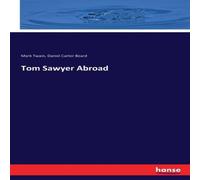 Mark Twain Tom Sawyer Abroad Paperback Book Mark Twain Multicolor