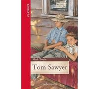 Mark Twain Tom Sawyer (Klassiker der Weltliteratur in gekürzter Fassu (Hardback)