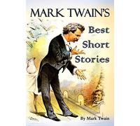 Mark Twain's Best Short Stories