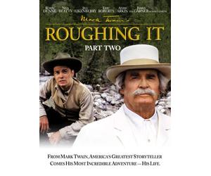 Mark Twain's Roughing It: Part 2