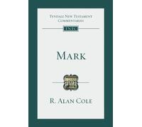 Mark (Tyndale New Testament Commentaries)