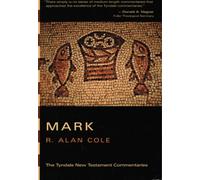 Mark (Tyndale New Testament Commentaries)