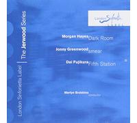 Mark van de Wiel | Valerie Hartmann-Claverie | Bruno Perrault | Louise Hopkins | London Sinfonietta | Martyn Brabbins - The Jerwood Series 2: Morgan Hayes/ Jonny Greenwood/ Dai Fujikura