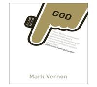 Mark Vernon God: All That Matters Paperback Book Mark Vernon Multicolor