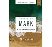 Mark Video Study: In the Company of Christ – DVD