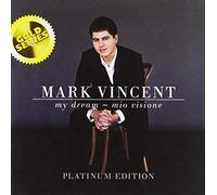 Mark Vincent - My Dream Mio Visione - CD - The Platinum Edition (Gold Series)