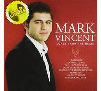 MARK VINCENT - Songs From The Heart (Gold Series)