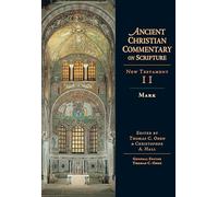 Mark: Volume 2 (Ancient Christian Commentary on Scripture)