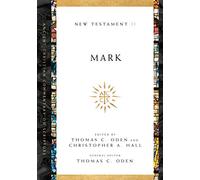 Mark: Volume 2 (Ancient Christian Commentary on Scripture)