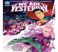 Mark Waid Justice League Unlimited/World's Finest: We Are Yesterday Mark Waid Multicolor