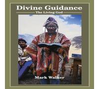 Mark Walker Divine Guidance: The Living God Paperback Book Mark Walker Multicolor