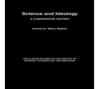 Mark Walker Science & Ideology: A Comparative History Hardcover Book Mark Walker Multicolor