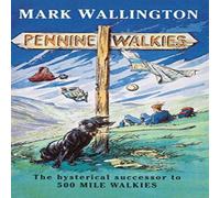 Mark Wallington Pennine Walkies Paperback Book Mark Wallington Multicolor