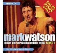 Mark Watson Makes the World Substantially Better, Series 2