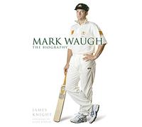 Mark Waugh: The Biography